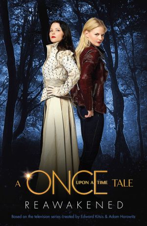 [Once Upon a Time 01] • Reawakened